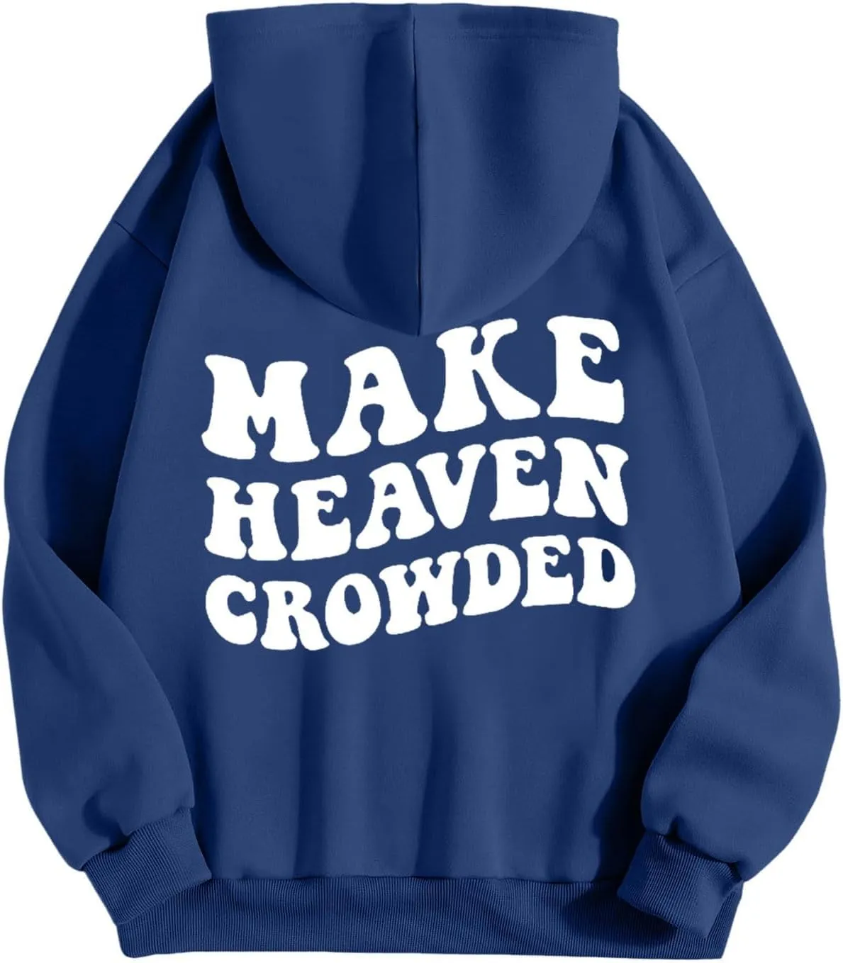 Graphic Hoodies Trendy Make Heaven Crowded Letter Printed Drawstring Long Sleeve Sweatshirt Fleece Hooded Sweatshirt Pullover